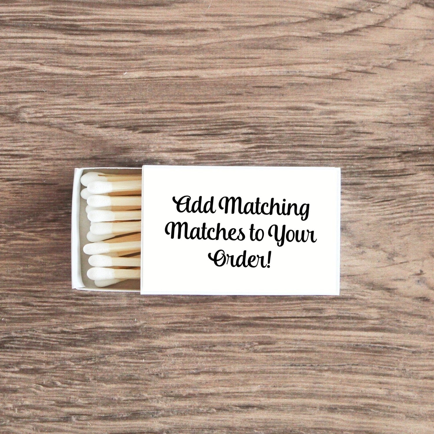 Add Matches To Your Order - The Dancing Wick