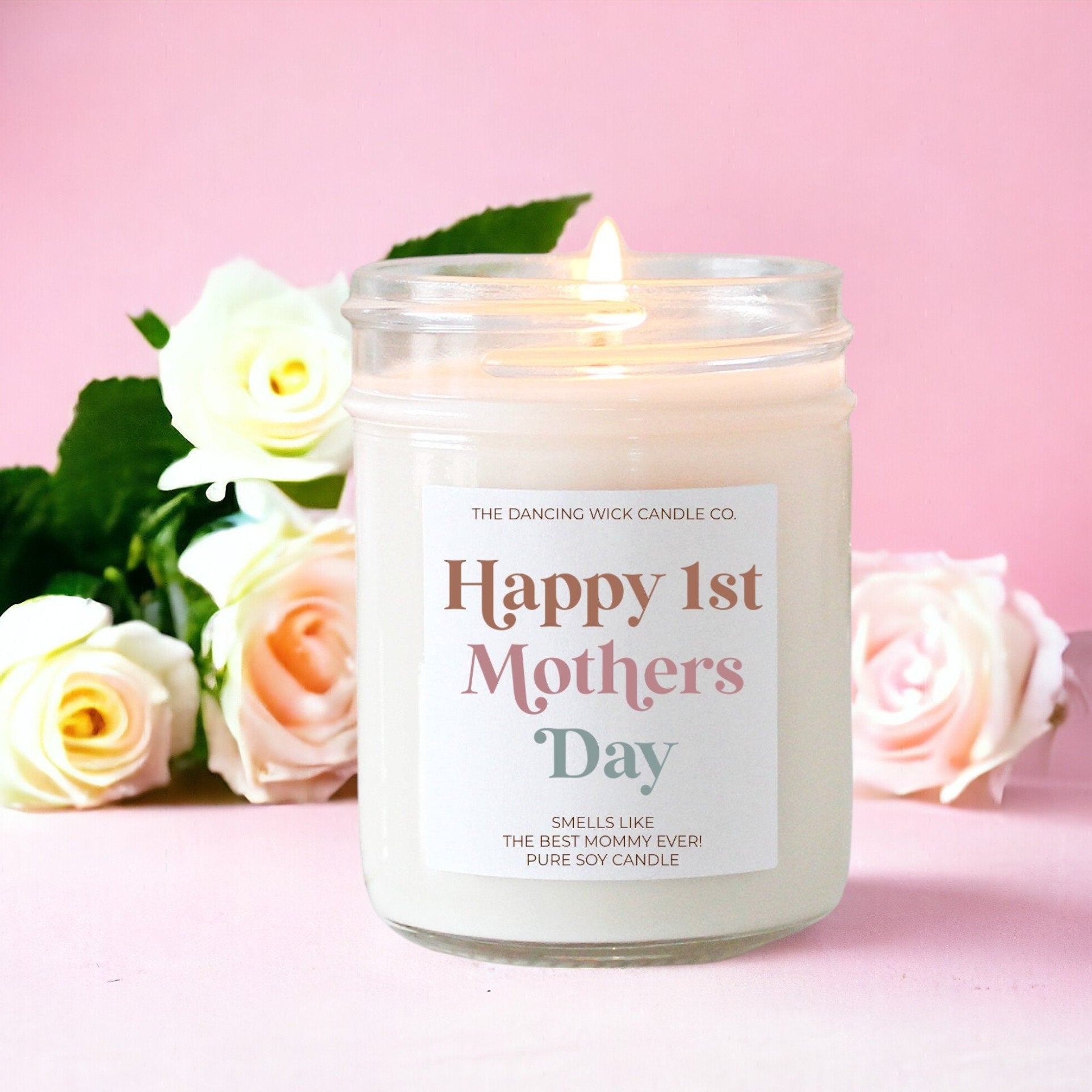 Happy 1st Mother's Day Candle - The Dancing Wick