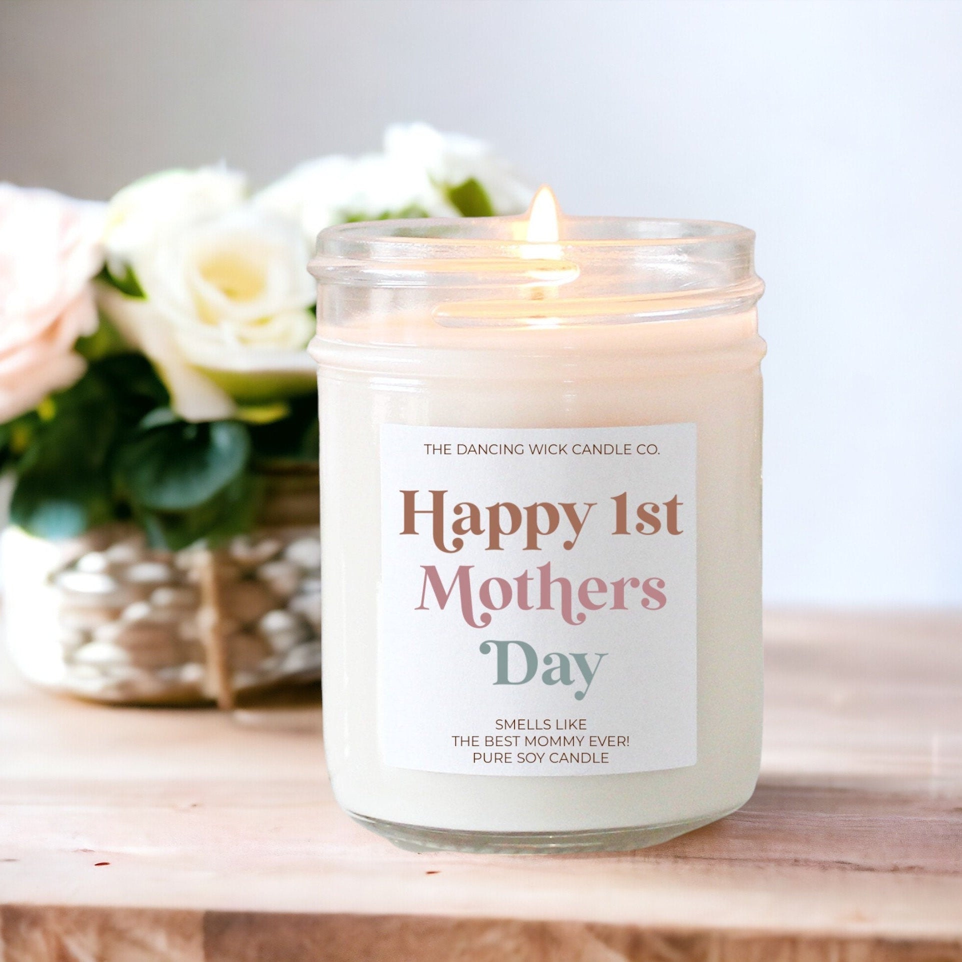 Happy 1st Mother's Day Candle - The Dancing Wick
