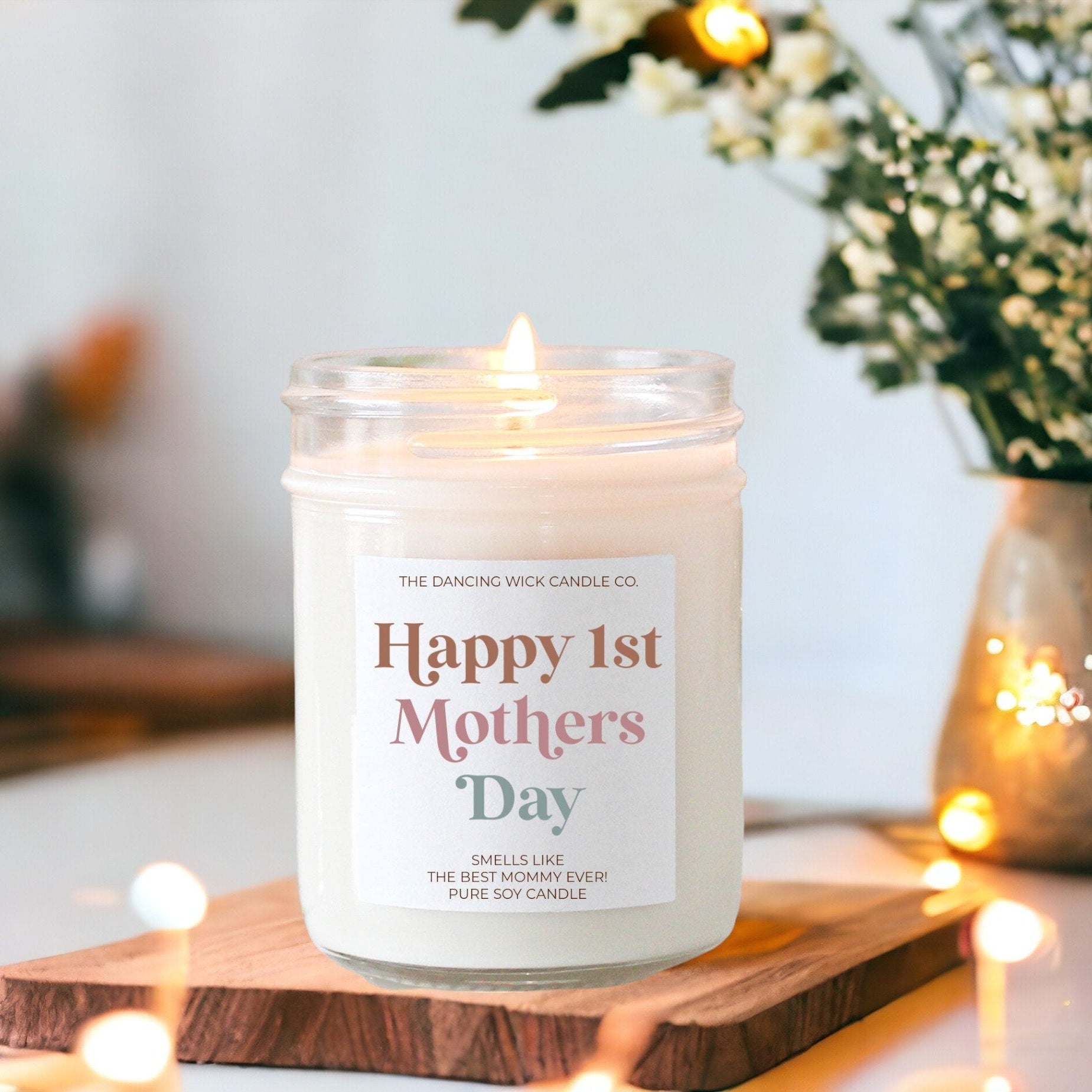 Happy 1st Mother's Day Candle - The Dancing Wick