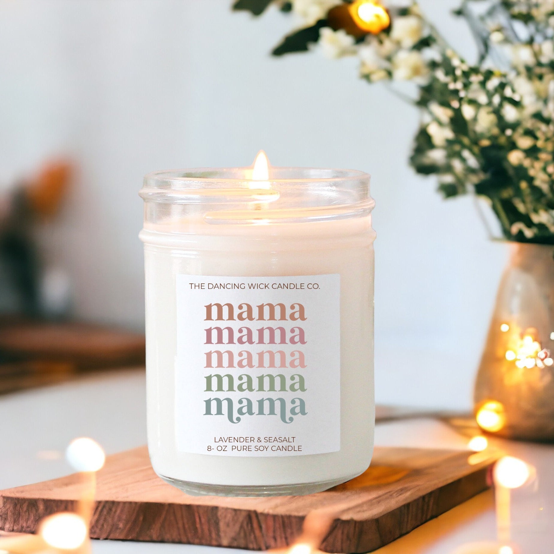 Mama Mama Mama Soy Candle
