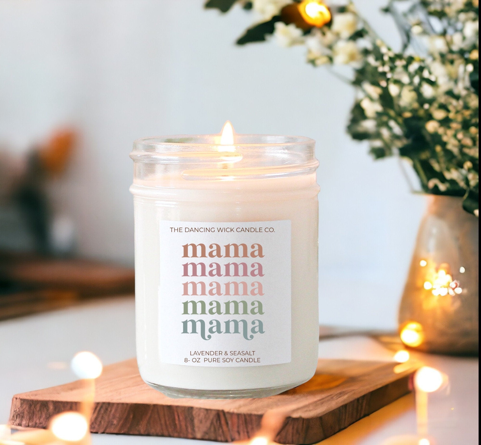 Mama Mama Mama Soy Candle