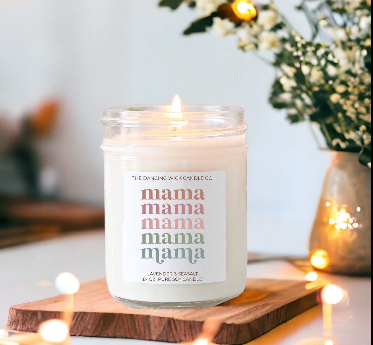 Mama Mama Mama Soy Candle