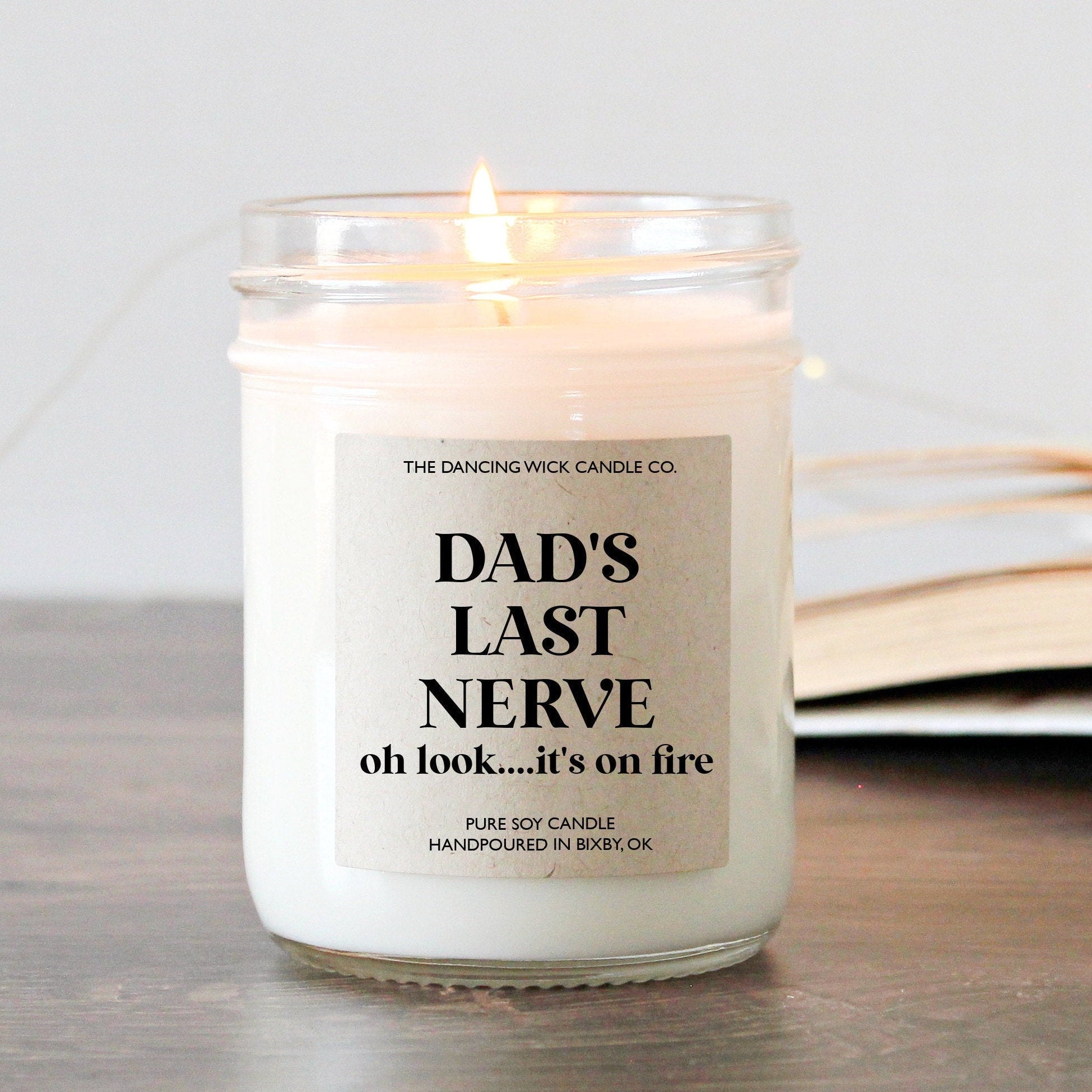 Dad's Last Nerve Candle