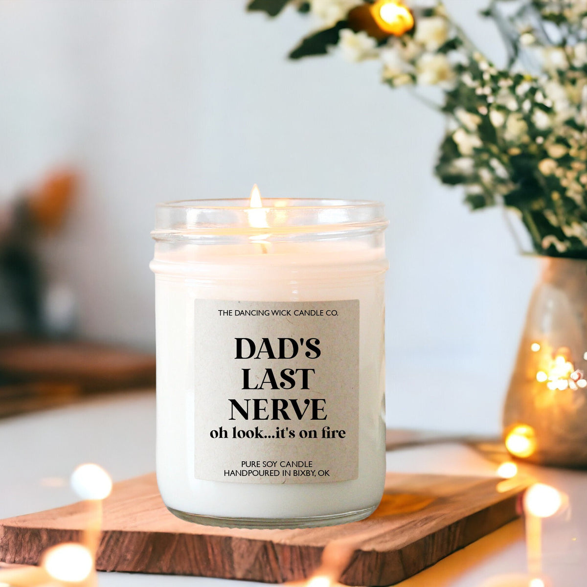 Dad's Last Nerve Candle