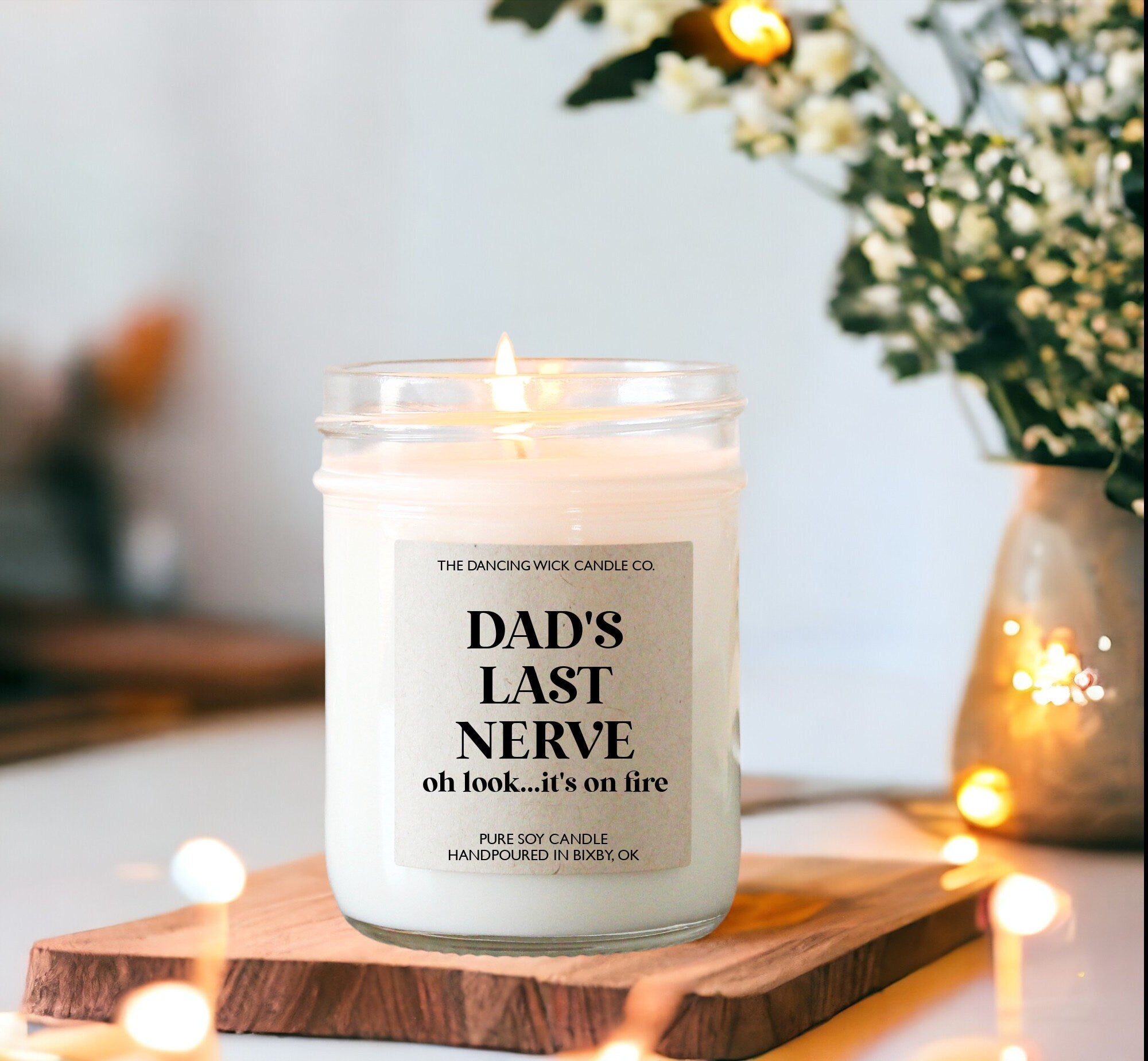 Dad's Last Nerve Candle