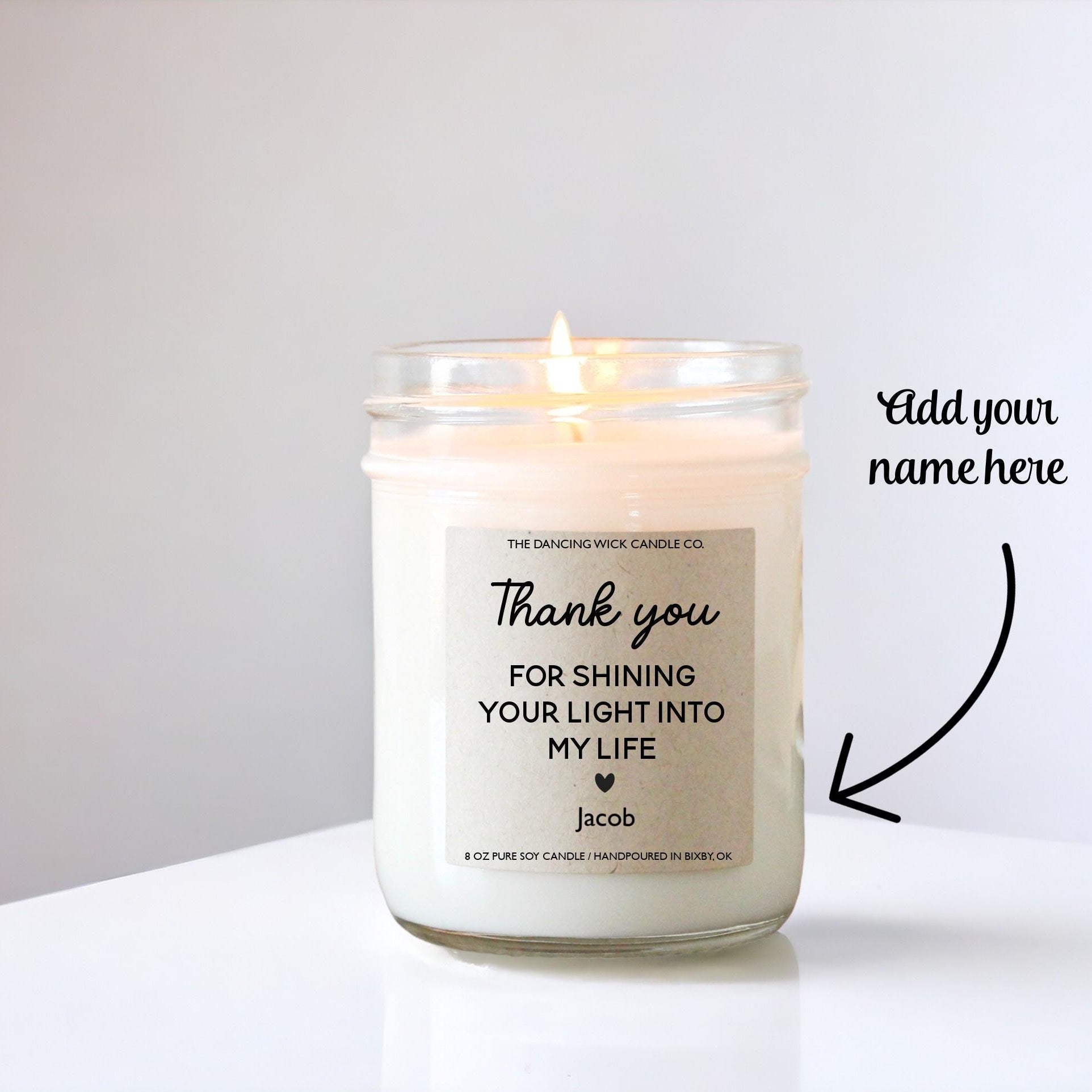 Thank You for Shining Your Light Into My Life Candle