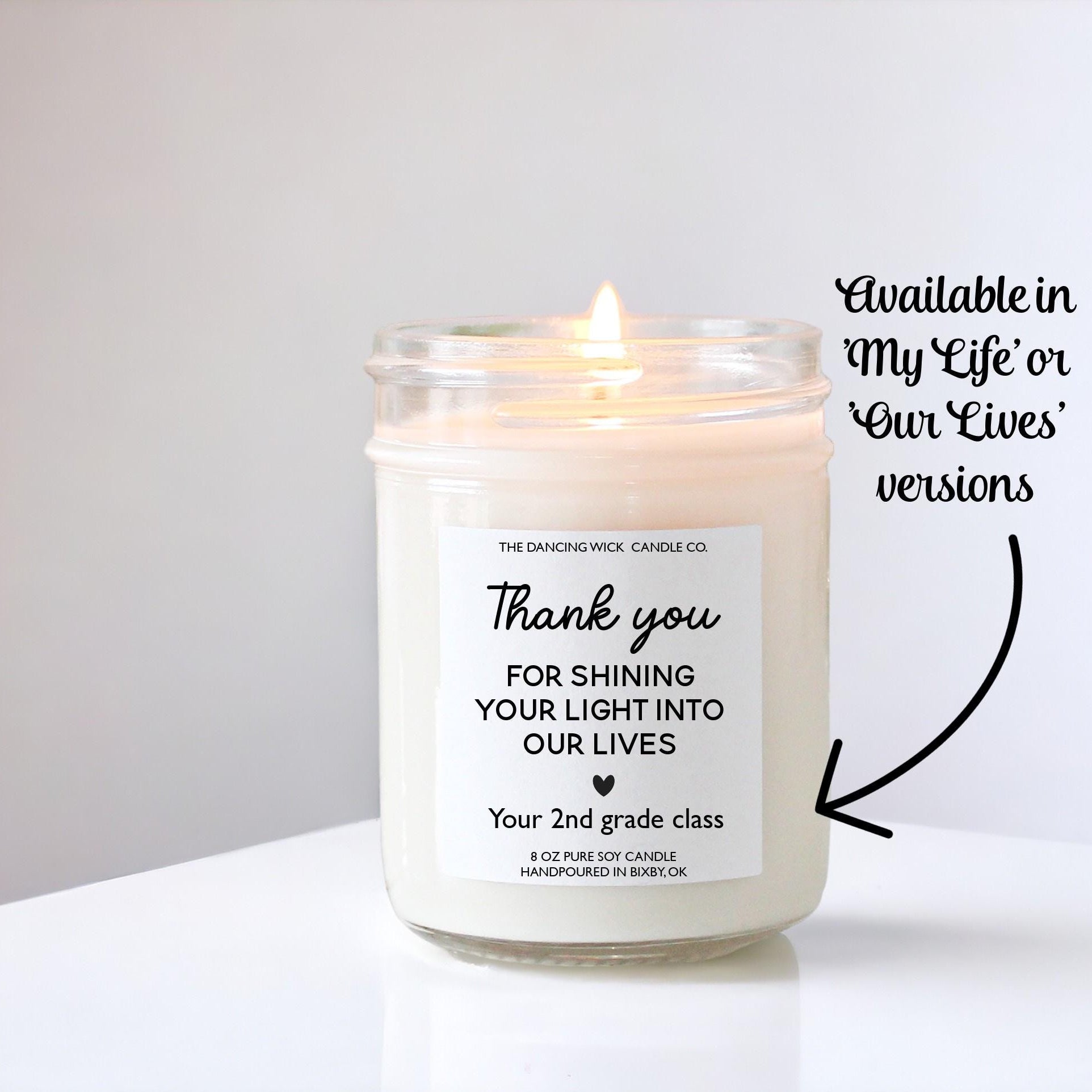 Thank You for Shining Your Light Into My Life Candle