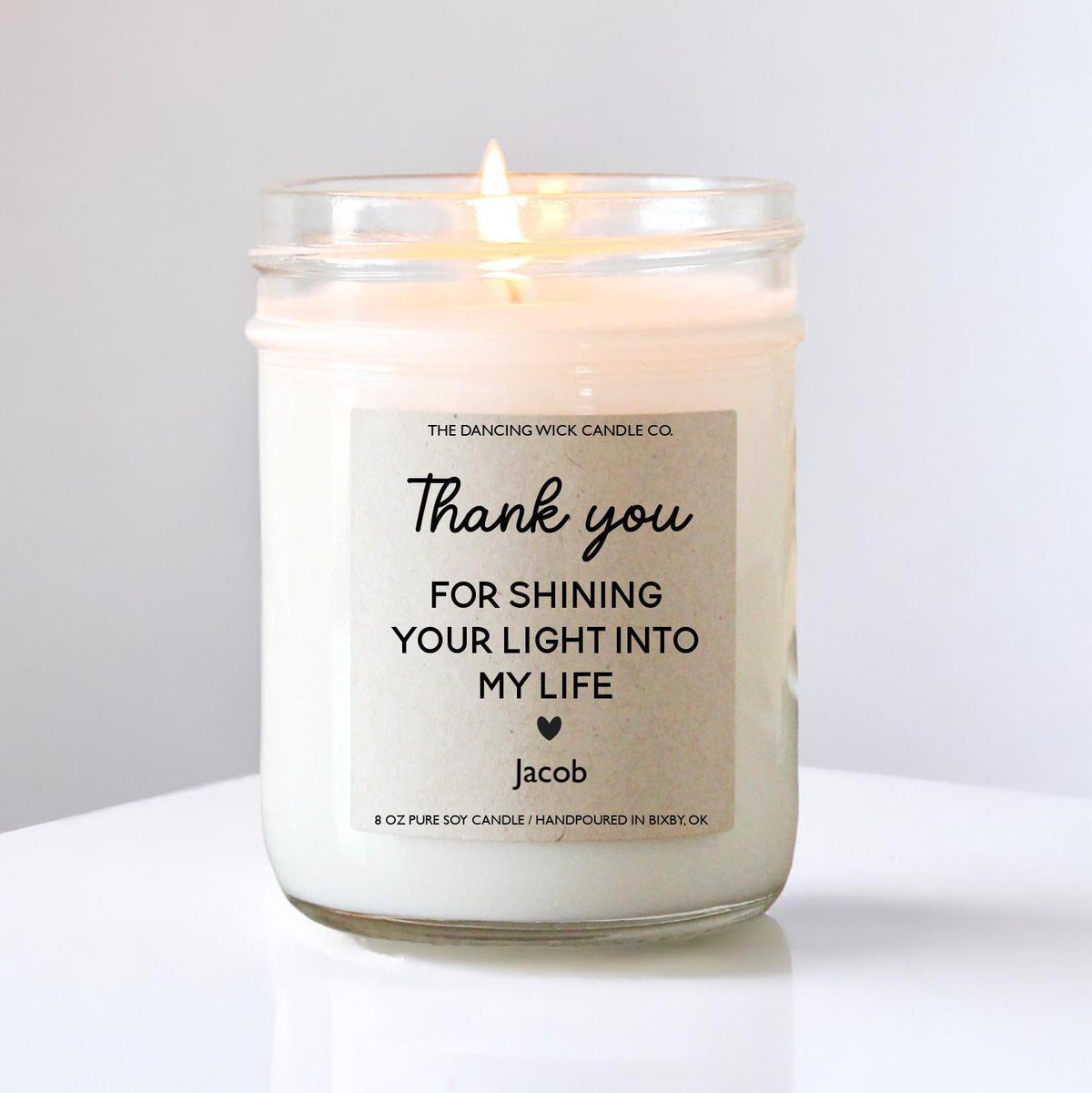 Thank You for Shining Your Light Into My Life Candle