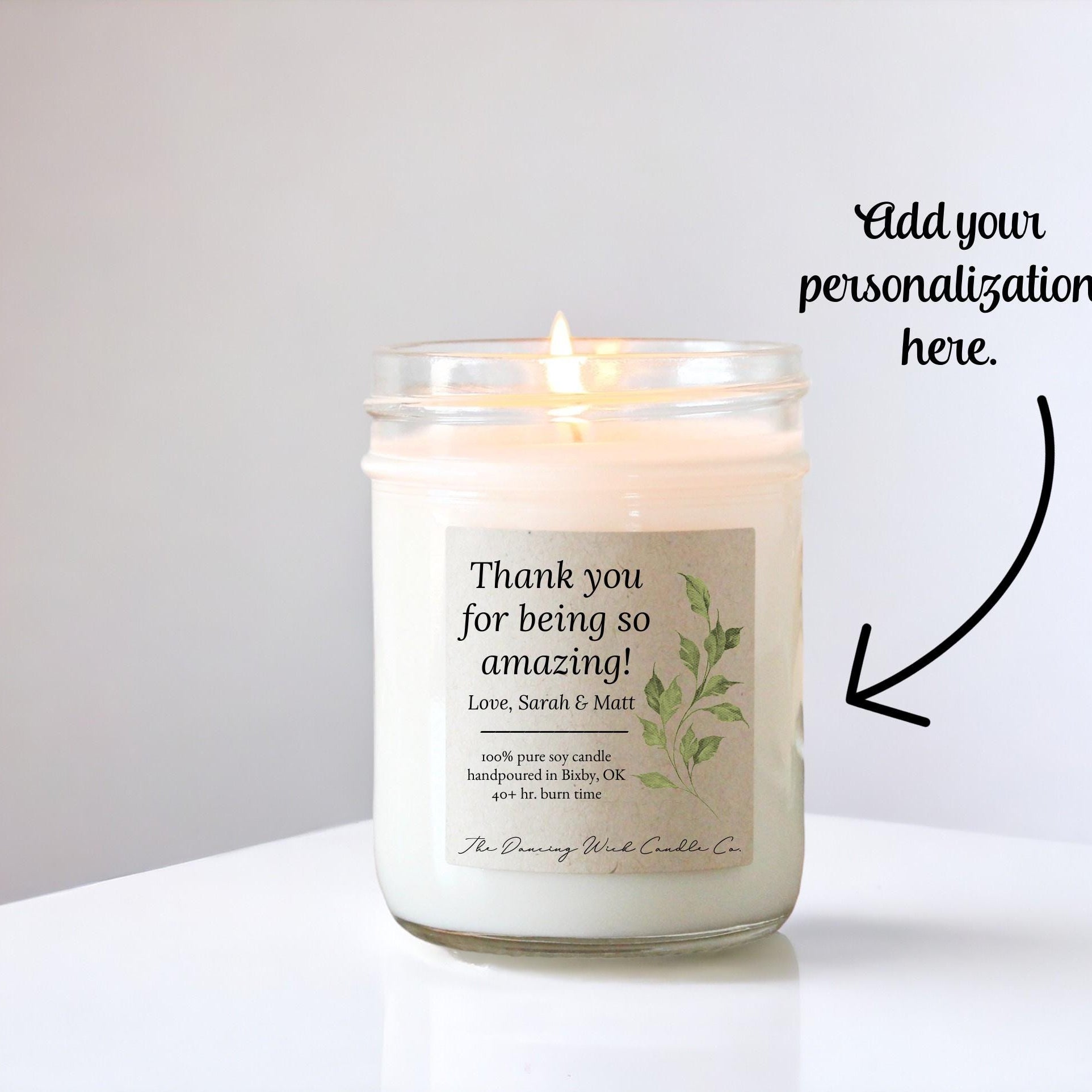 Thank You For Being Amazing Candle