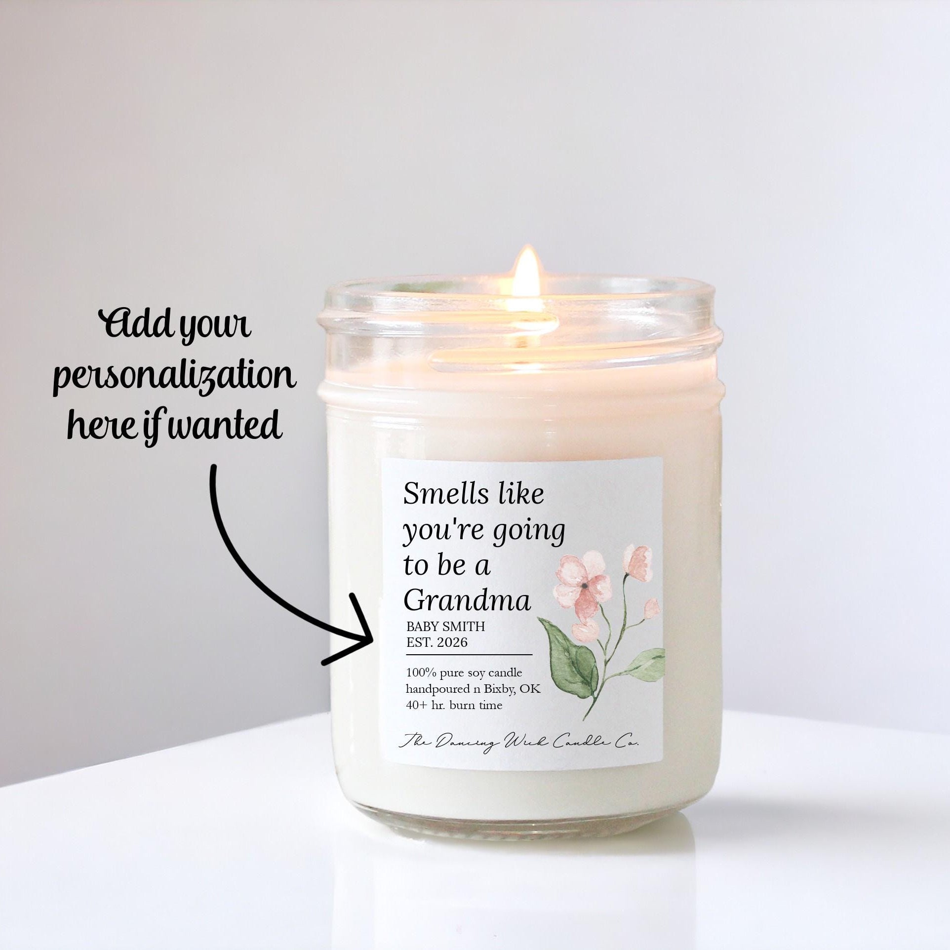 Smells Like You're Going To Be A Grandma Candle