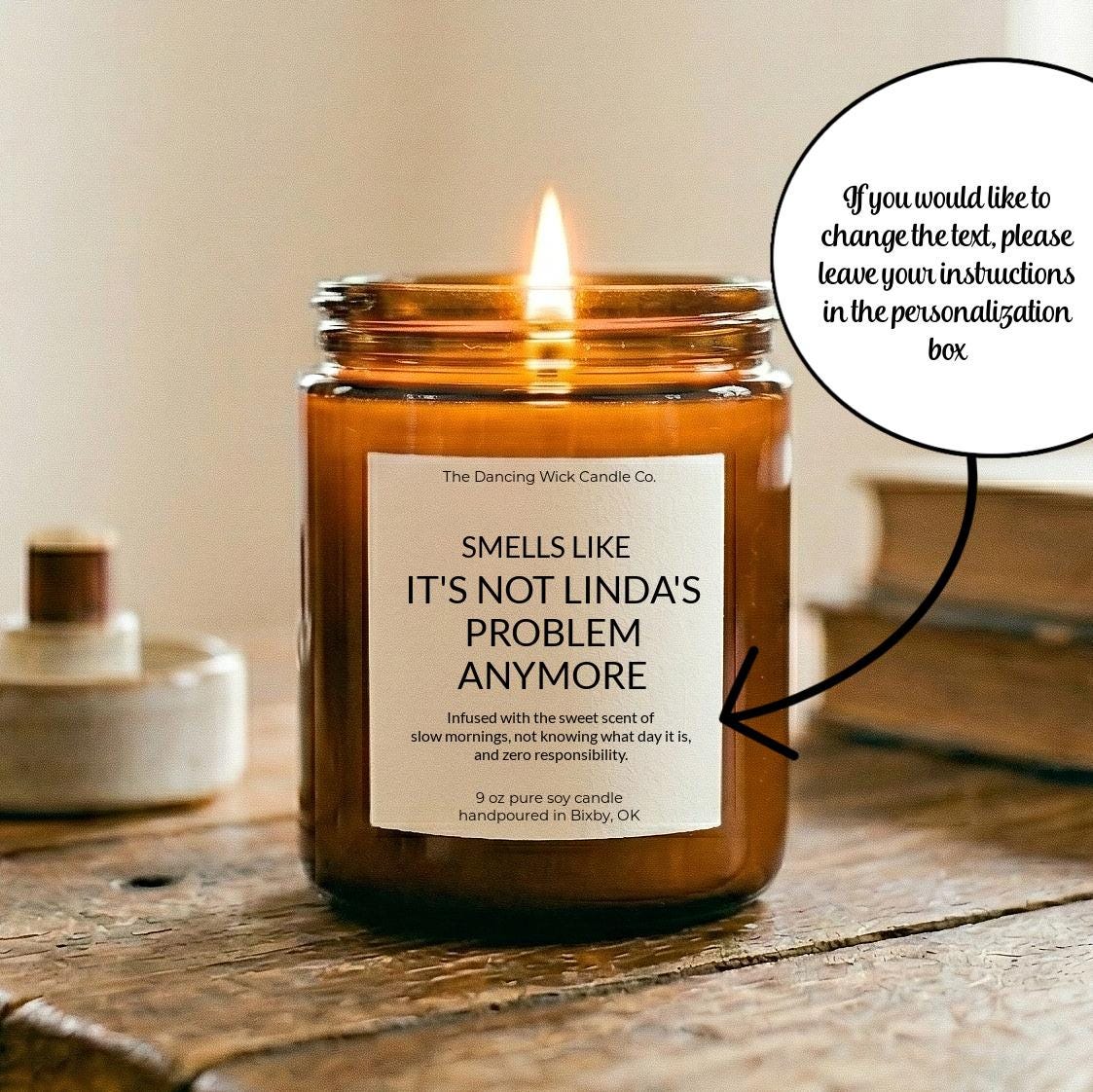 Smells Like It’s Not Your Problem Anymore Amber Candle