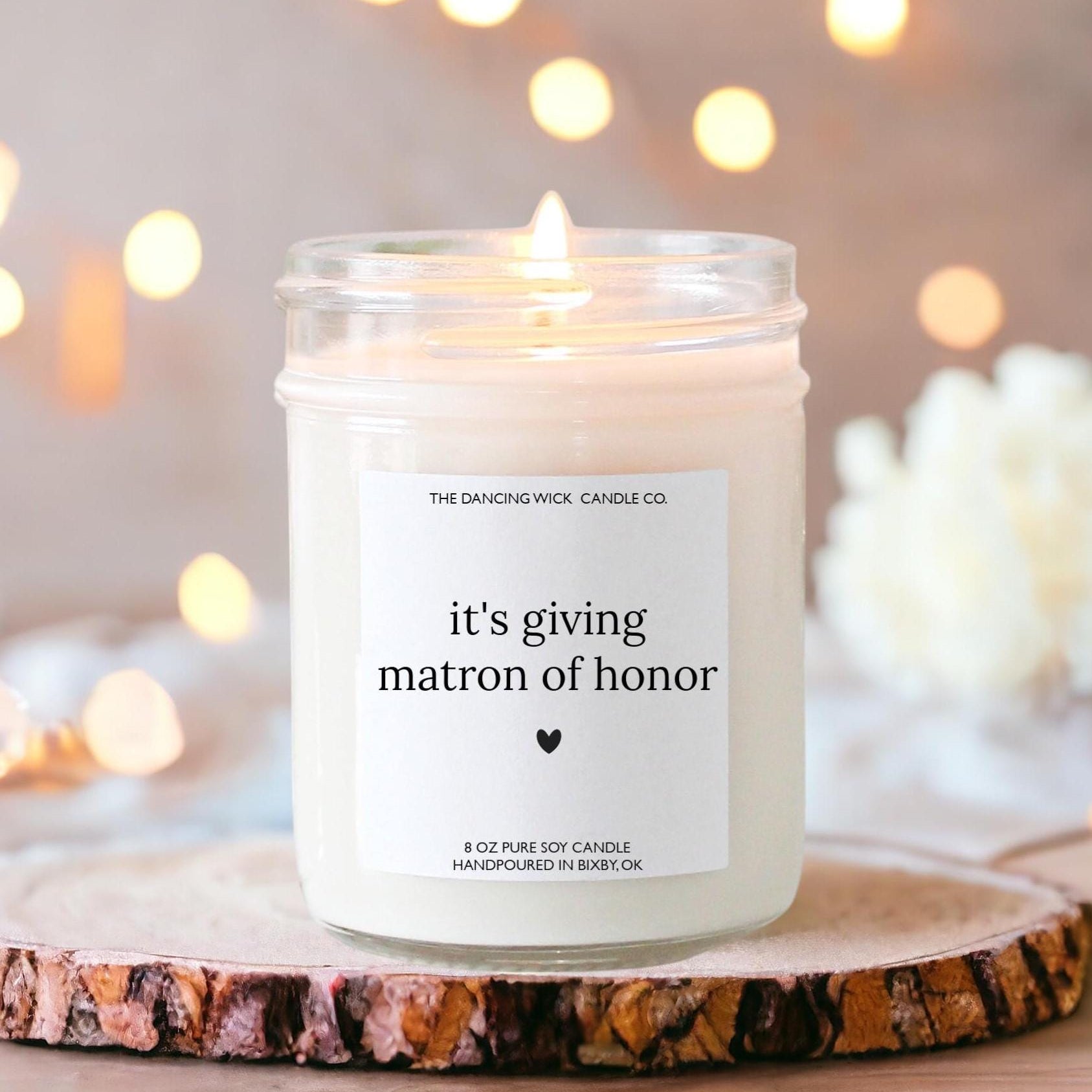 It's Giving Bridesmaid Proposal Candle - The Dancing Wick