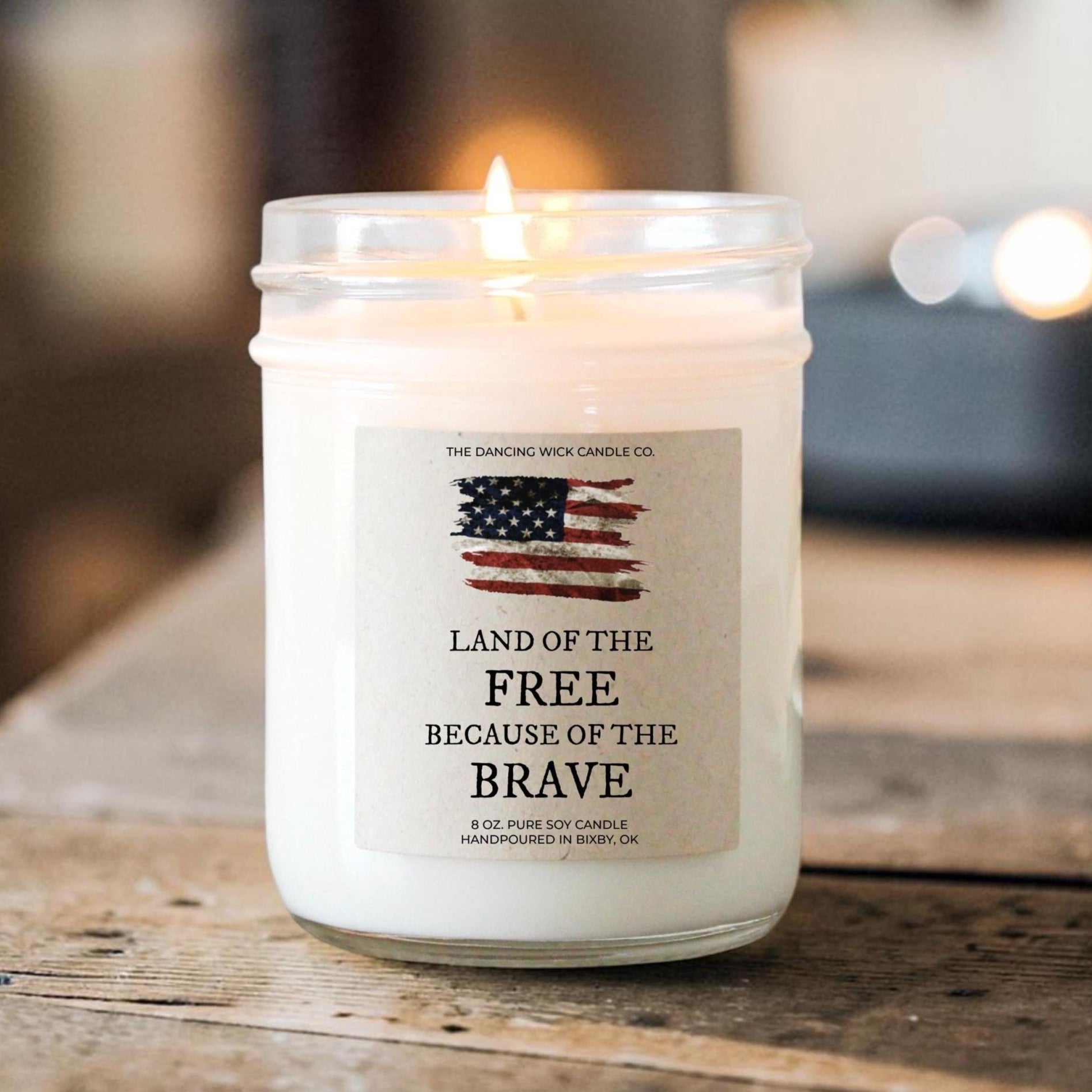 Land of the Free Because of the Brave 4th of July Candle - The Dancing Wick