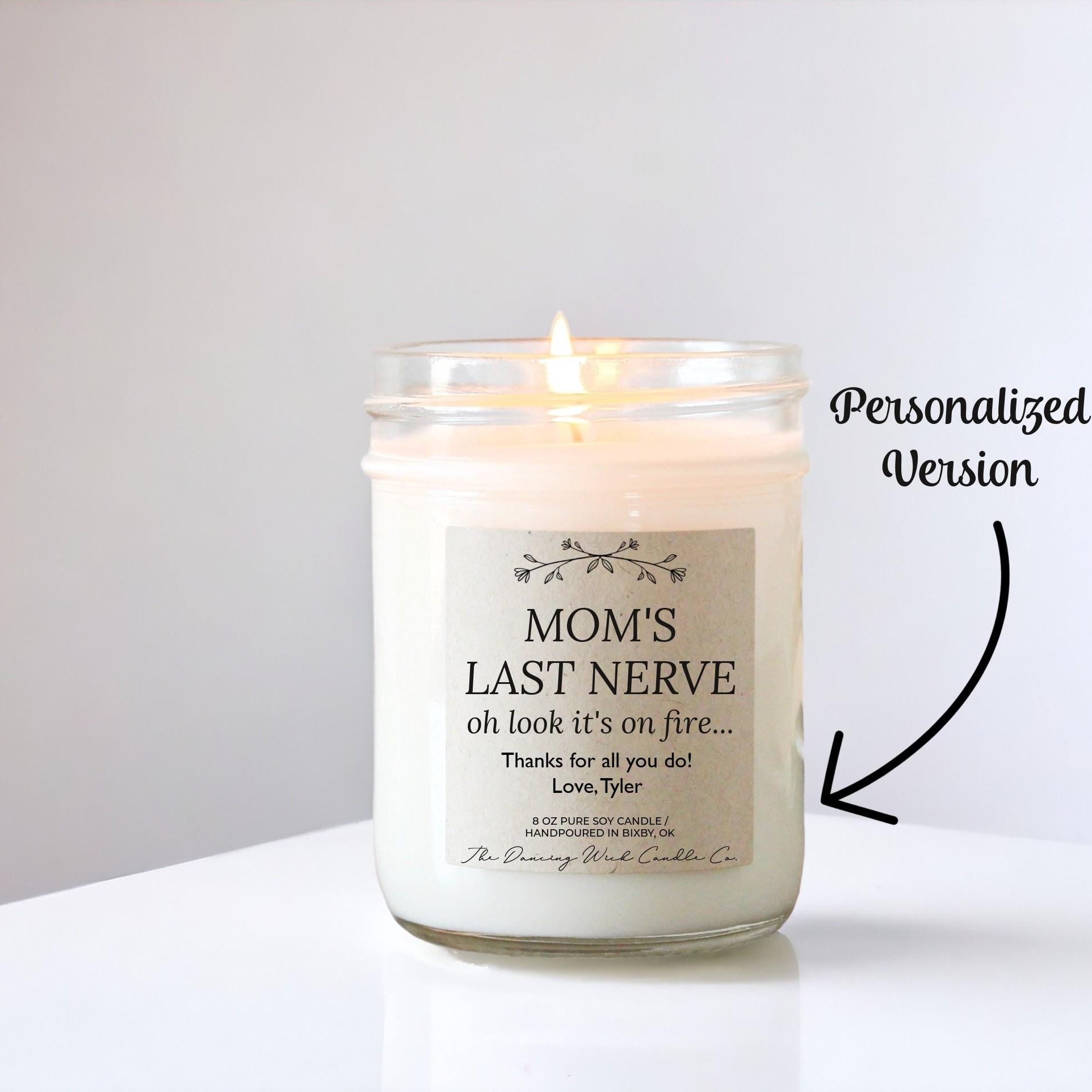 Moms Last Nerve Kraft Candle - The Dancing Wick