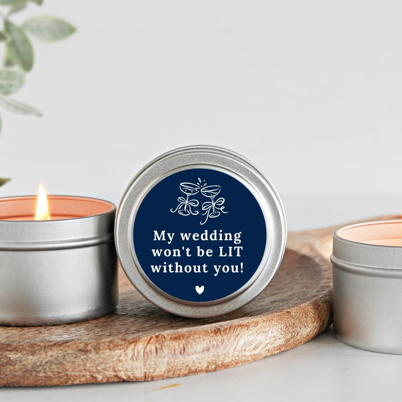 My wedding won't be lit without you Tins - The Dancing Wick