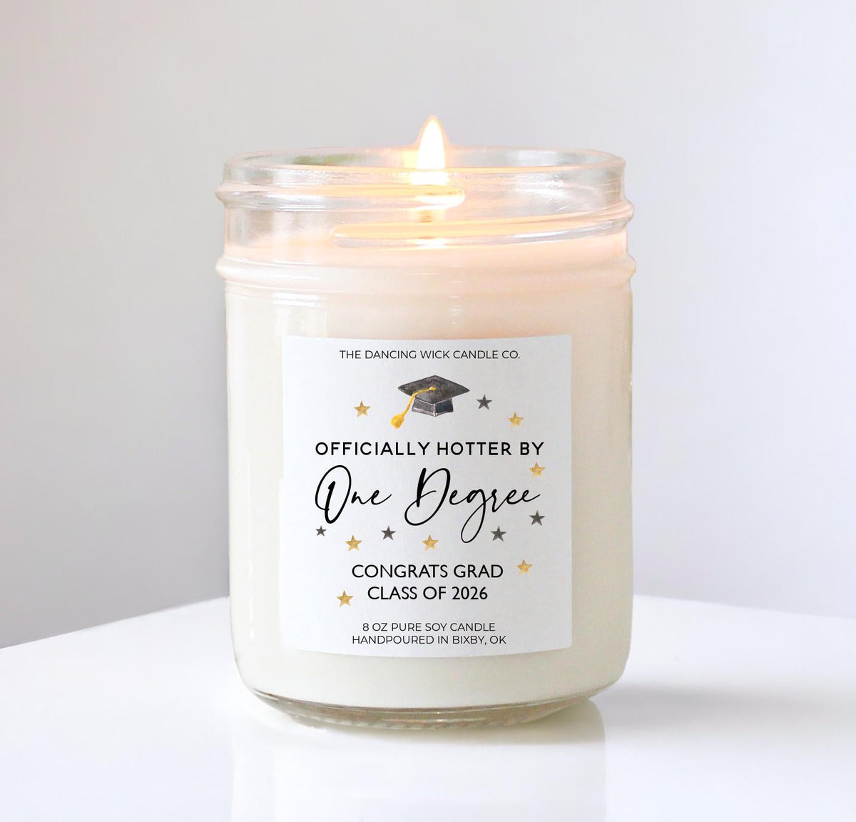 Officially Hotter by One Degree Gift Graduation Candle - The Dancing Wick