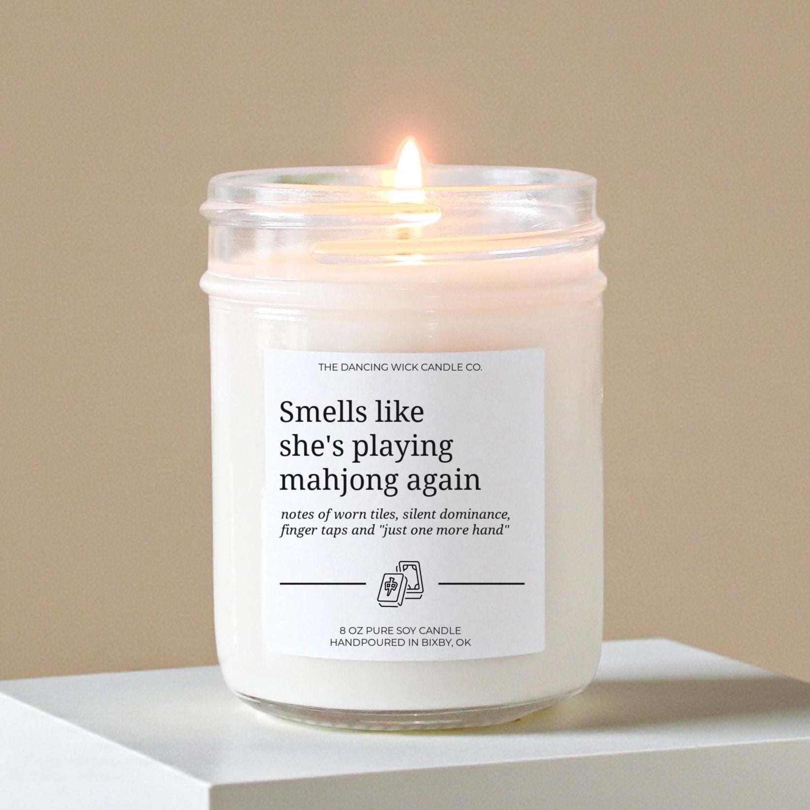 Smells Like She's Playing Mahjong Again Soy Candle - The Dancing Wick