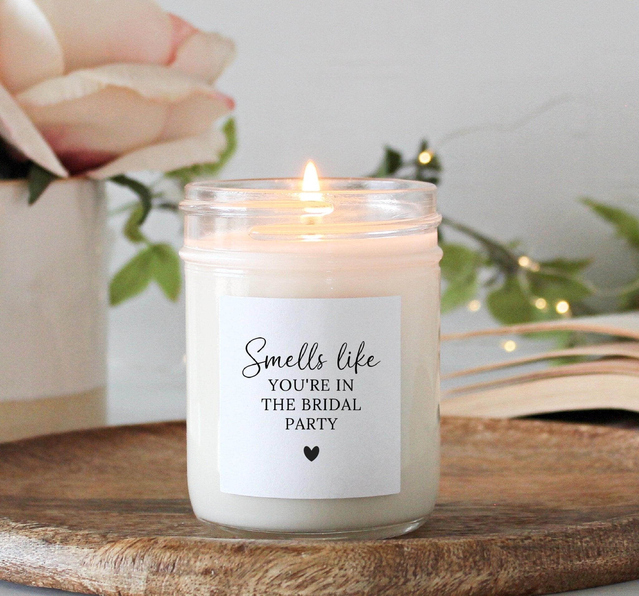 Smells Like You're in the Bridal Party Candle - The Dancing Wick