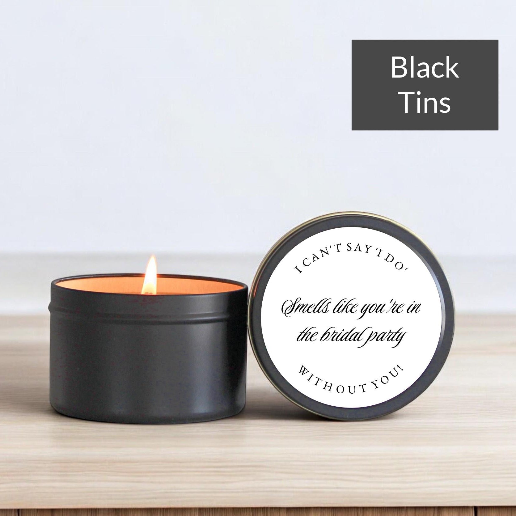 Smells Like You're In The Bridal Party Tins - The Dancing Wick