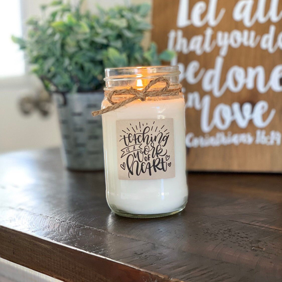 Teaching is a Work of Heart Candle - The Dancing Wick