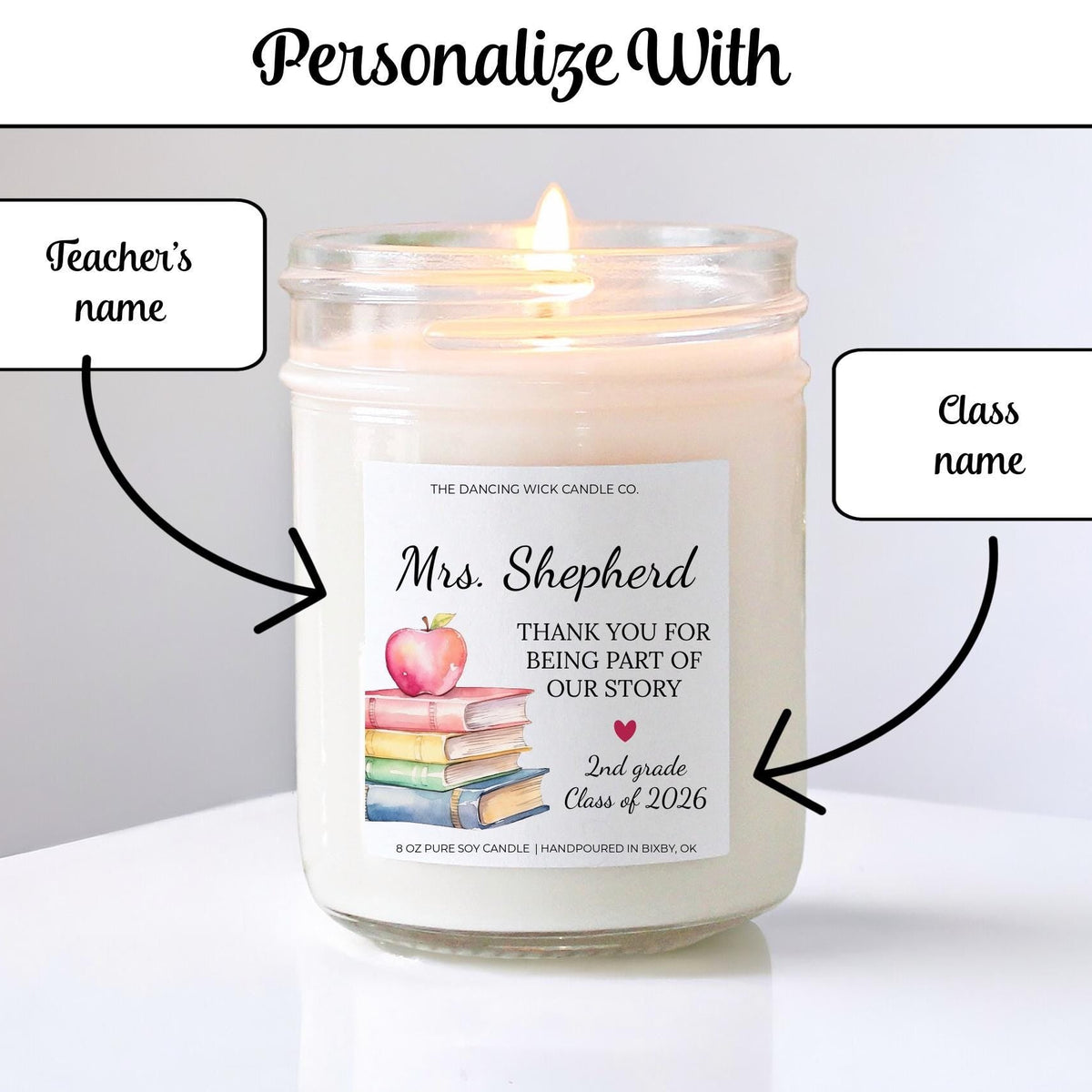 Thank You For Being Part Of My Story Candle - The Dancing Wick