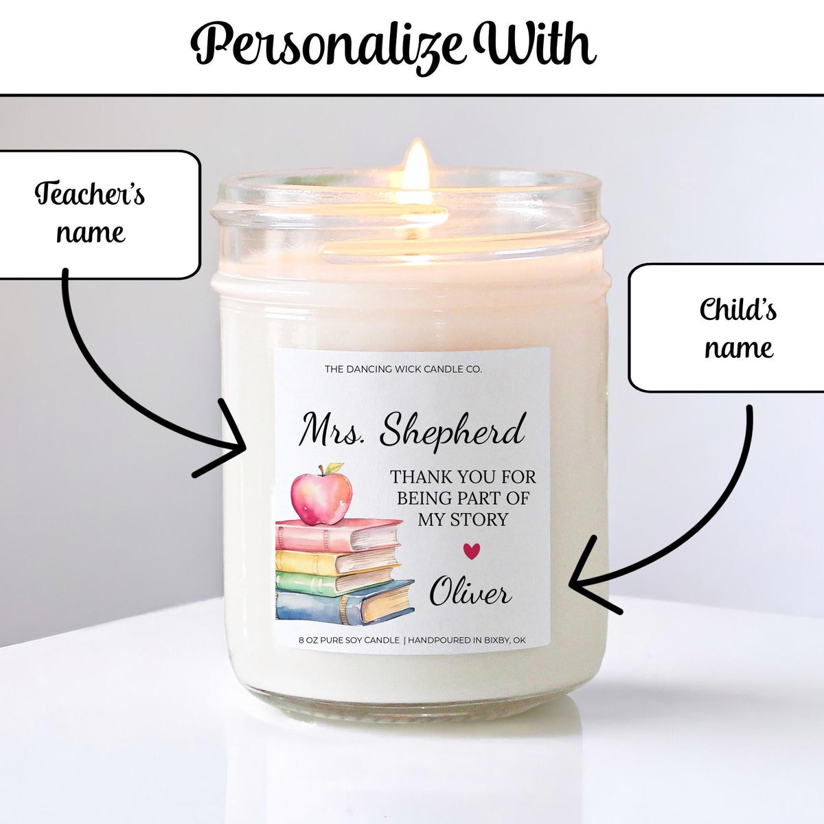 Thank You For Being Part Of My Story Candle - The Dancing Wick
