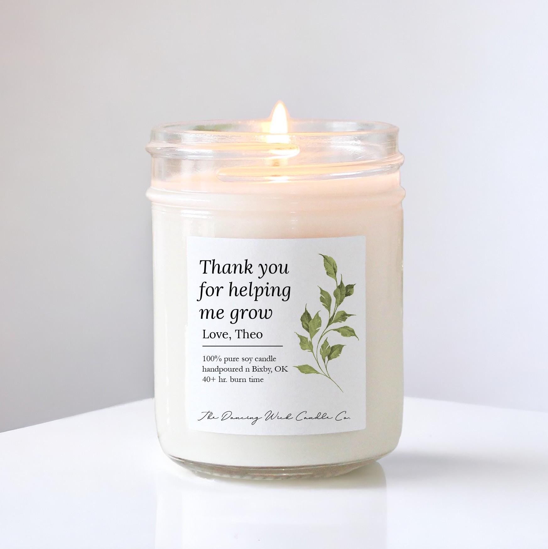 Thank you for Helping Me Grow Candle - The Dancing Wick