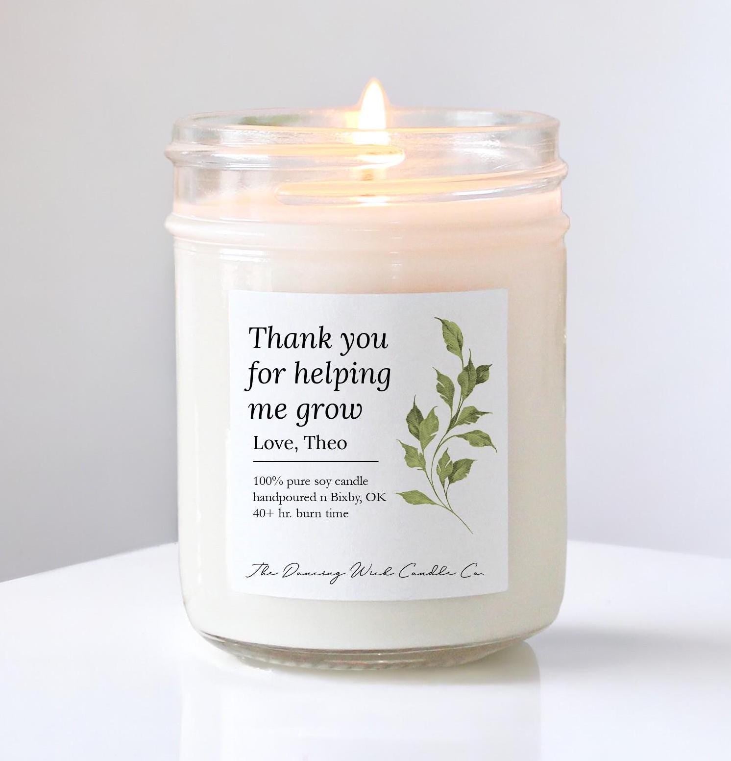 Thank you for Helping Me Grow Candle - The Dancing Wick