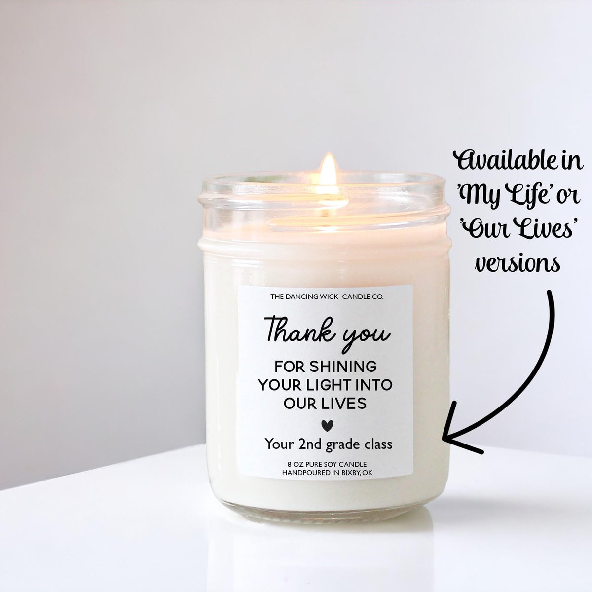 Thank You for Shining Your Light Into My Life Candle - The Dancing Wick