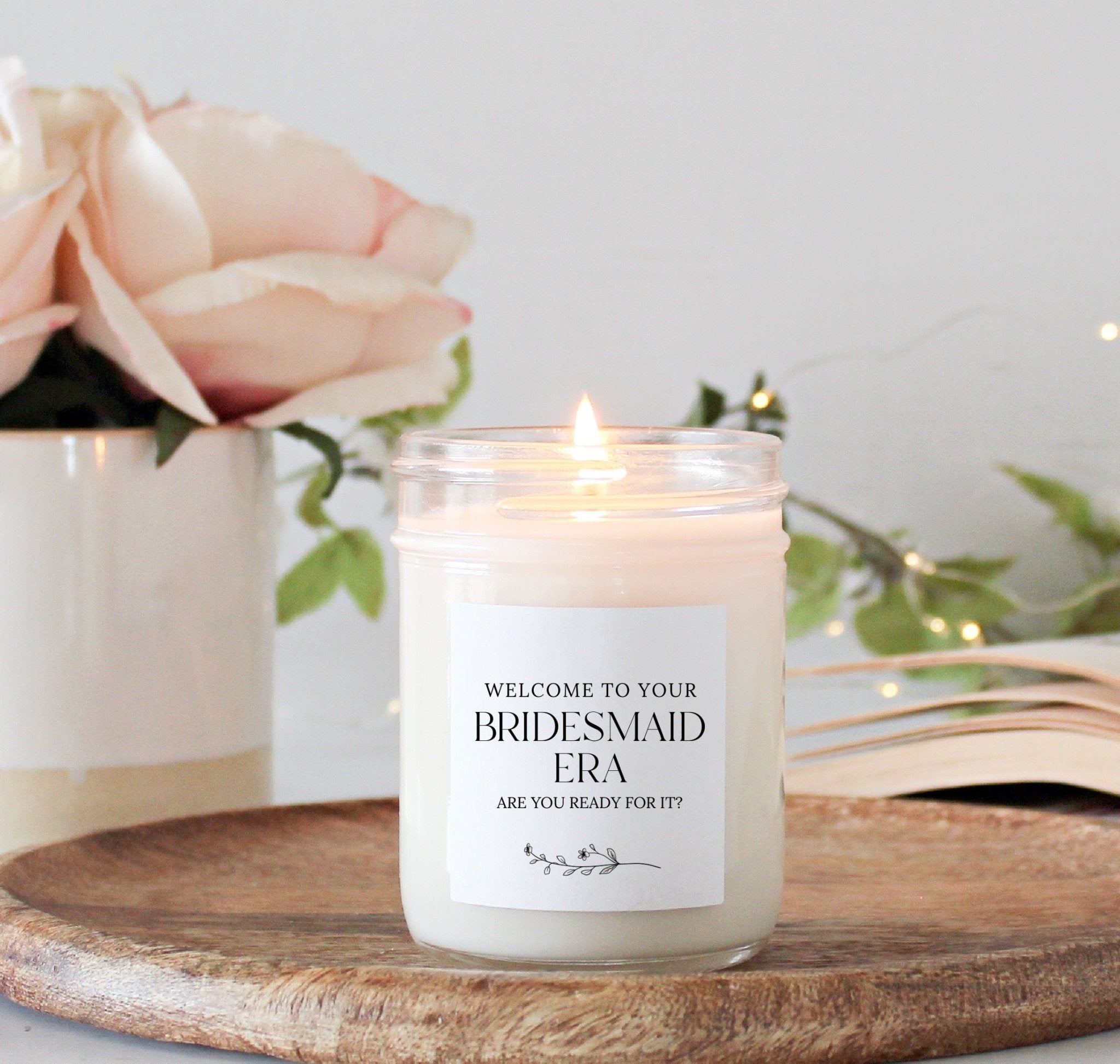 Welcome to Your Bridesmaid Era Candle - The Dancing Wick
