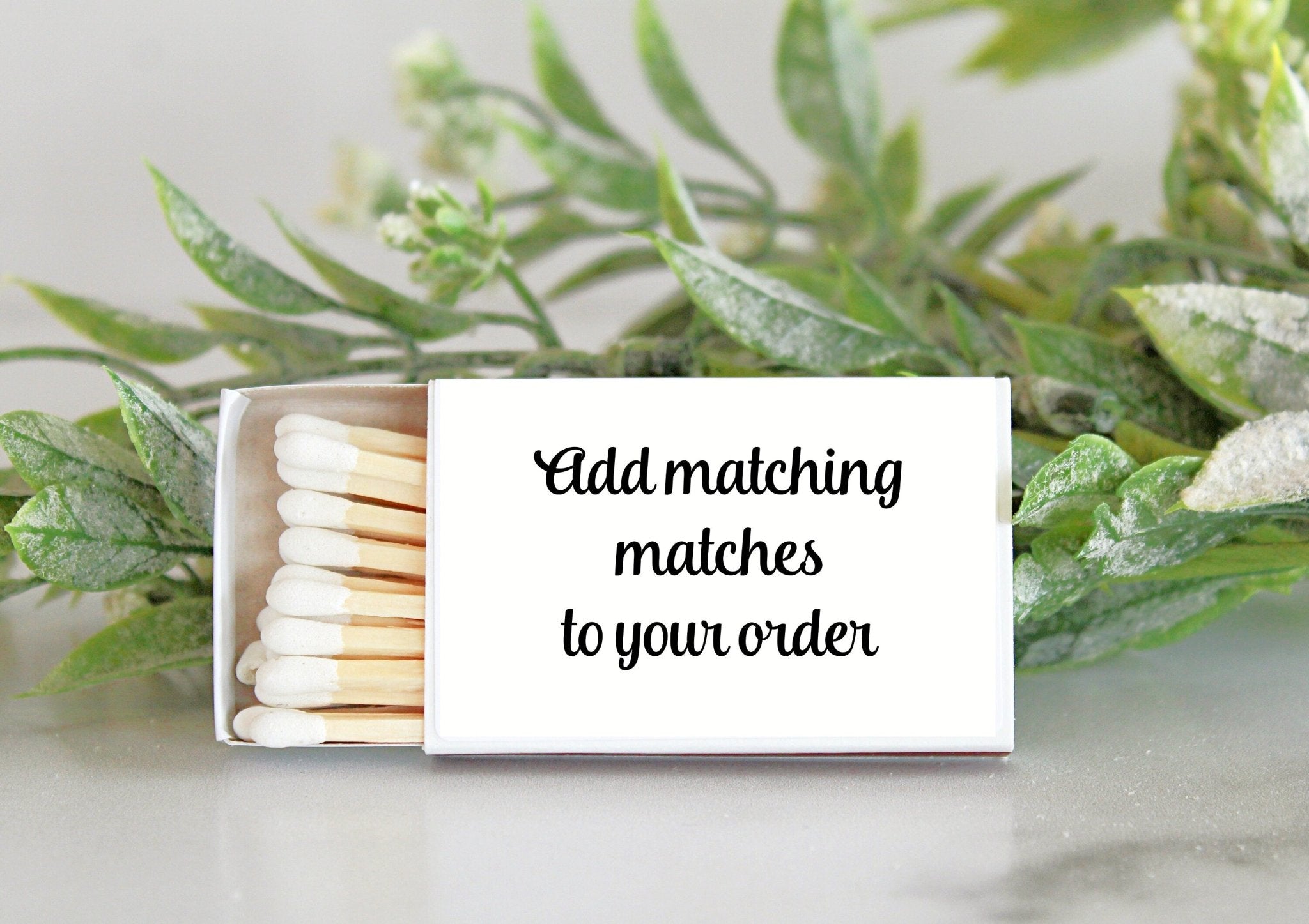 Add Matches To Your Order - The Dancing Wick