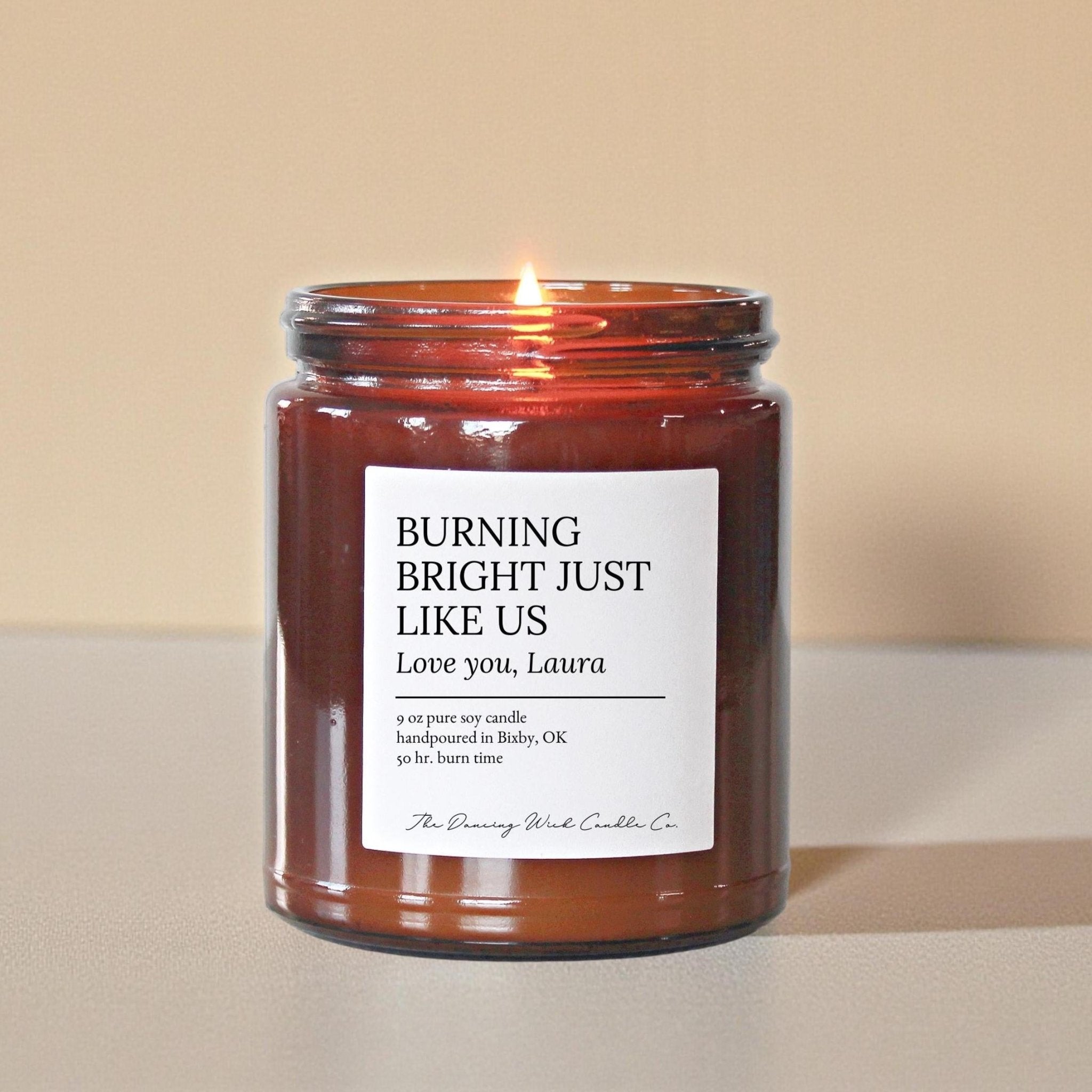 Burning Bright Just Like Us Amber Candle - The Dancing Wick