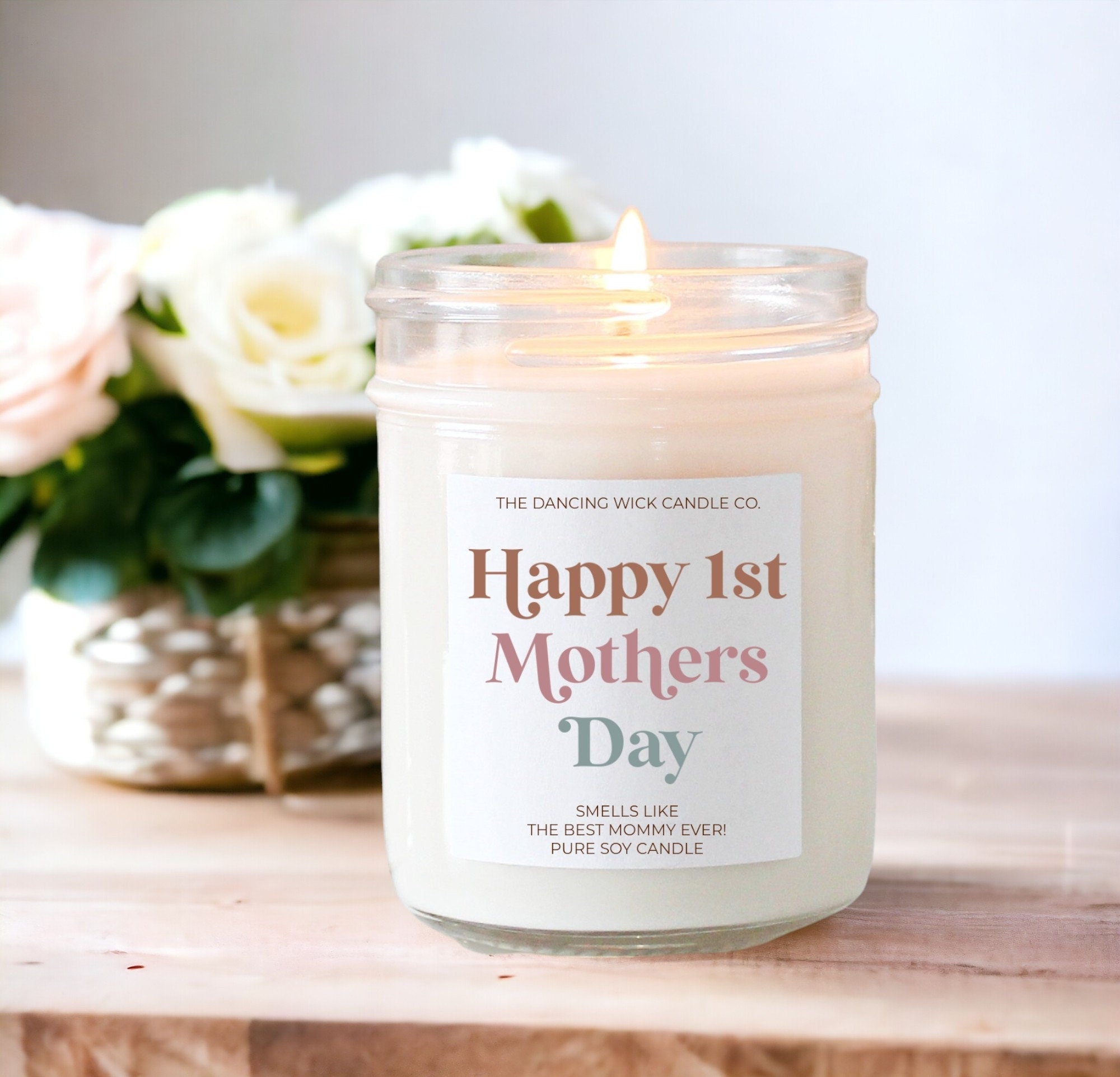 Happy 1st Mother's Day Candle - The Dancing Wick