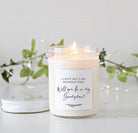 I Can't Say I Do Without You Proposal Candle - The Dancing Wick