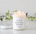 I Can't Say I Do Without You Proposal Candle - The Dancing Wick
