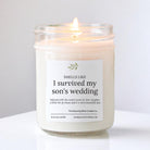 I Survived my Son's Wedding Soy Candle - The Dancing Wick