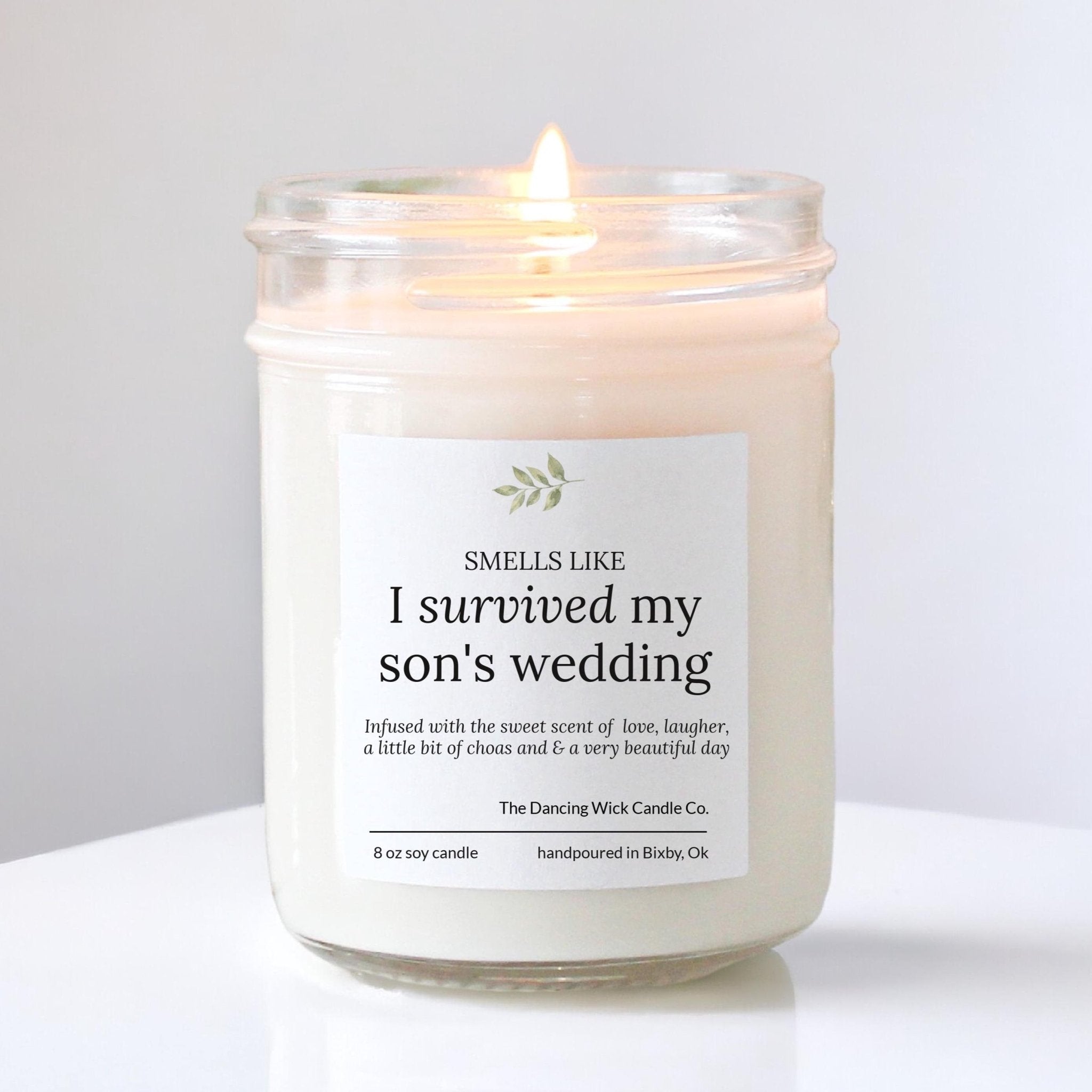 I Survived my Son's Wedding Soy Candle - The Dancing Wick