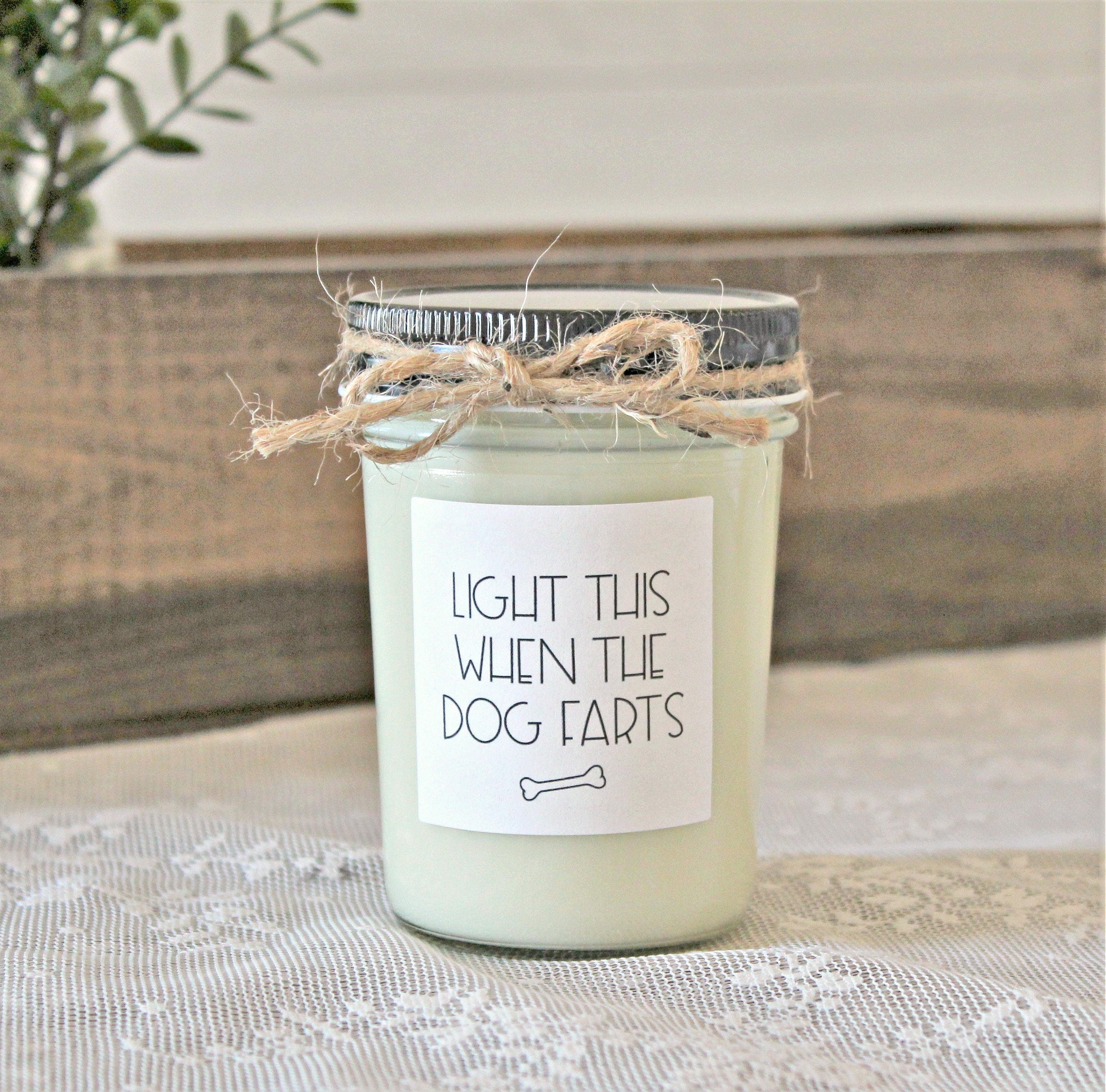 Dog Lover Gift Candle / Humorous Dog Gift / Home is where your Dog Is / Light this when the dog farts / Gift for Dog Lover / Pet Lover Gift