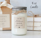 First My Mother Forever My Friend Candle