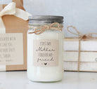 First My Mother Forever My Friend Candle