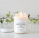 Welcome to Your Bridesmaid Era Candle