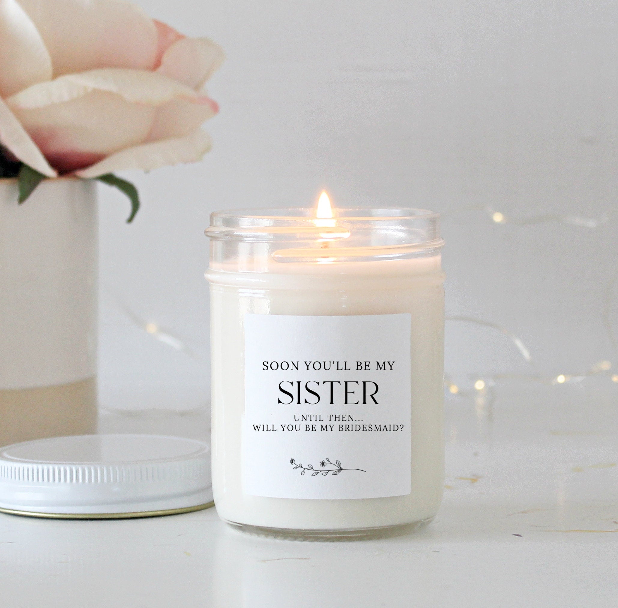 Soon You'll Be My Sister Wedding Candle