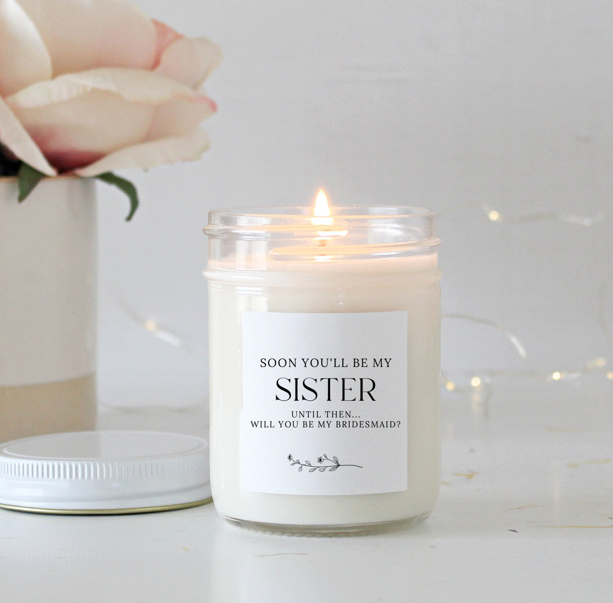 Soon You'll Be My Sister Wedding Candle