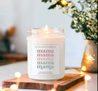Mama Mama Mama Soy Candle
