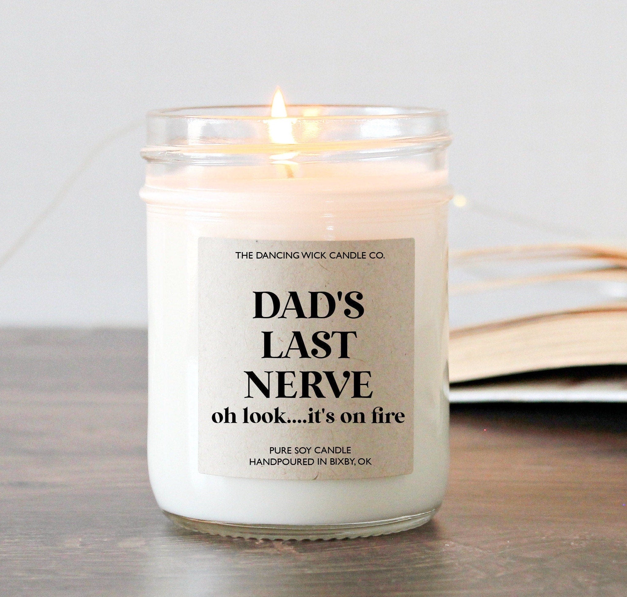Dad's Last Nerve Candle