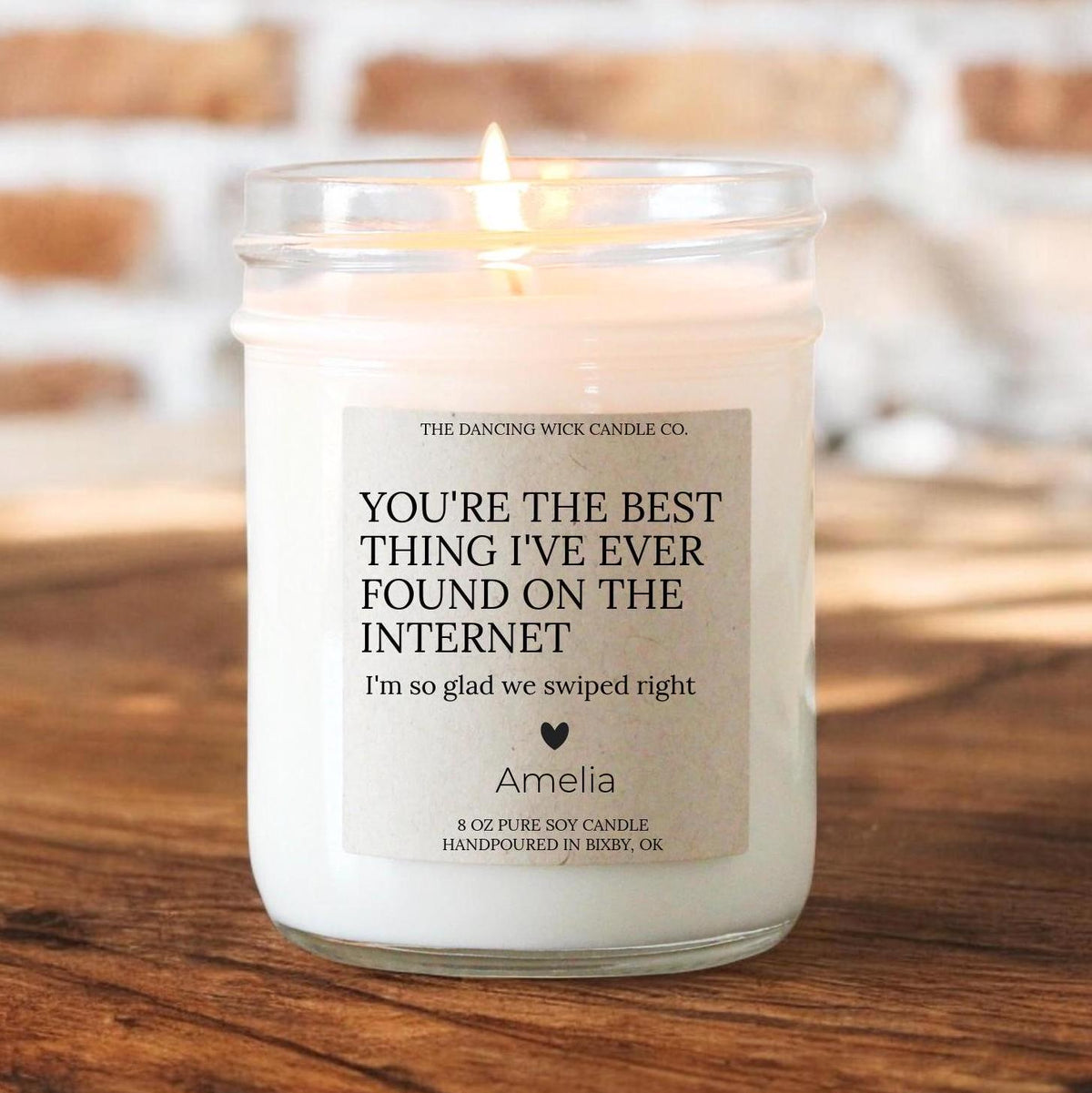 You're the best thing I've found on the Internet Personalized Candle / Boyfriend Gift, Gifts For Him, Anniversary, Gifts For Girlfriend