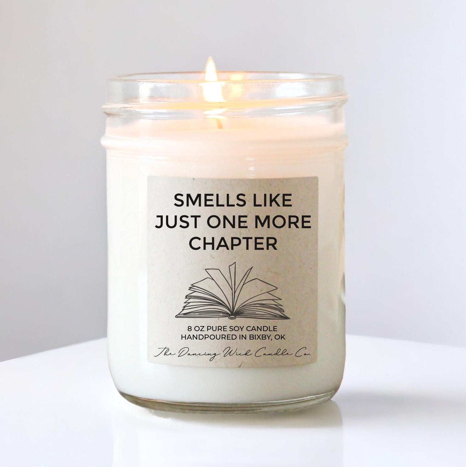 Smells Like Just One More Chapter Candle
