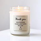 Thank You for Shining Your Light Into My Life Candle