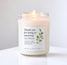 Thank You For Being Amazing Candle